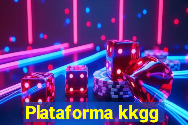 Plataforma kkgg